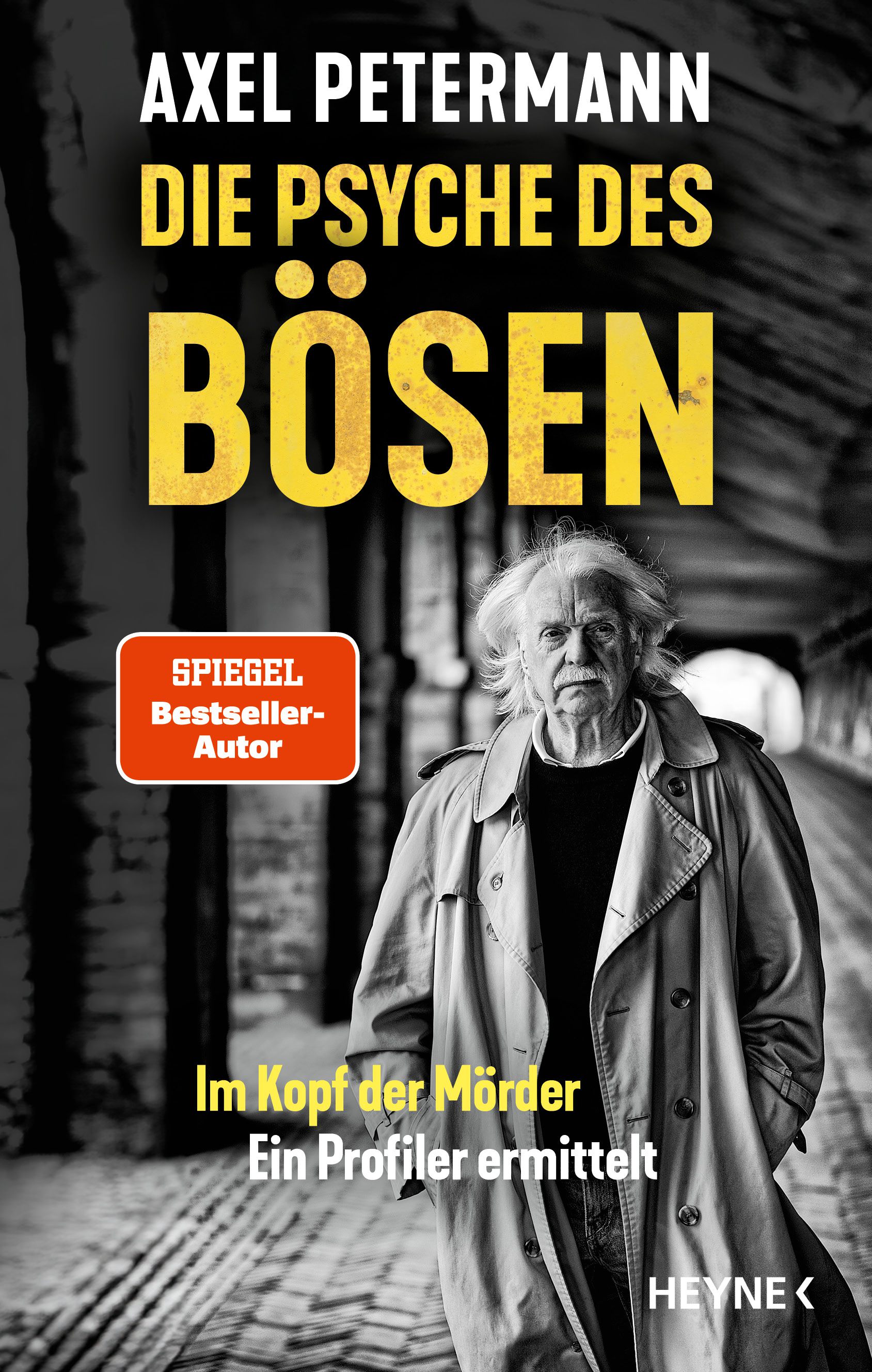 Axel Petermann - Die Psyche des Bösen